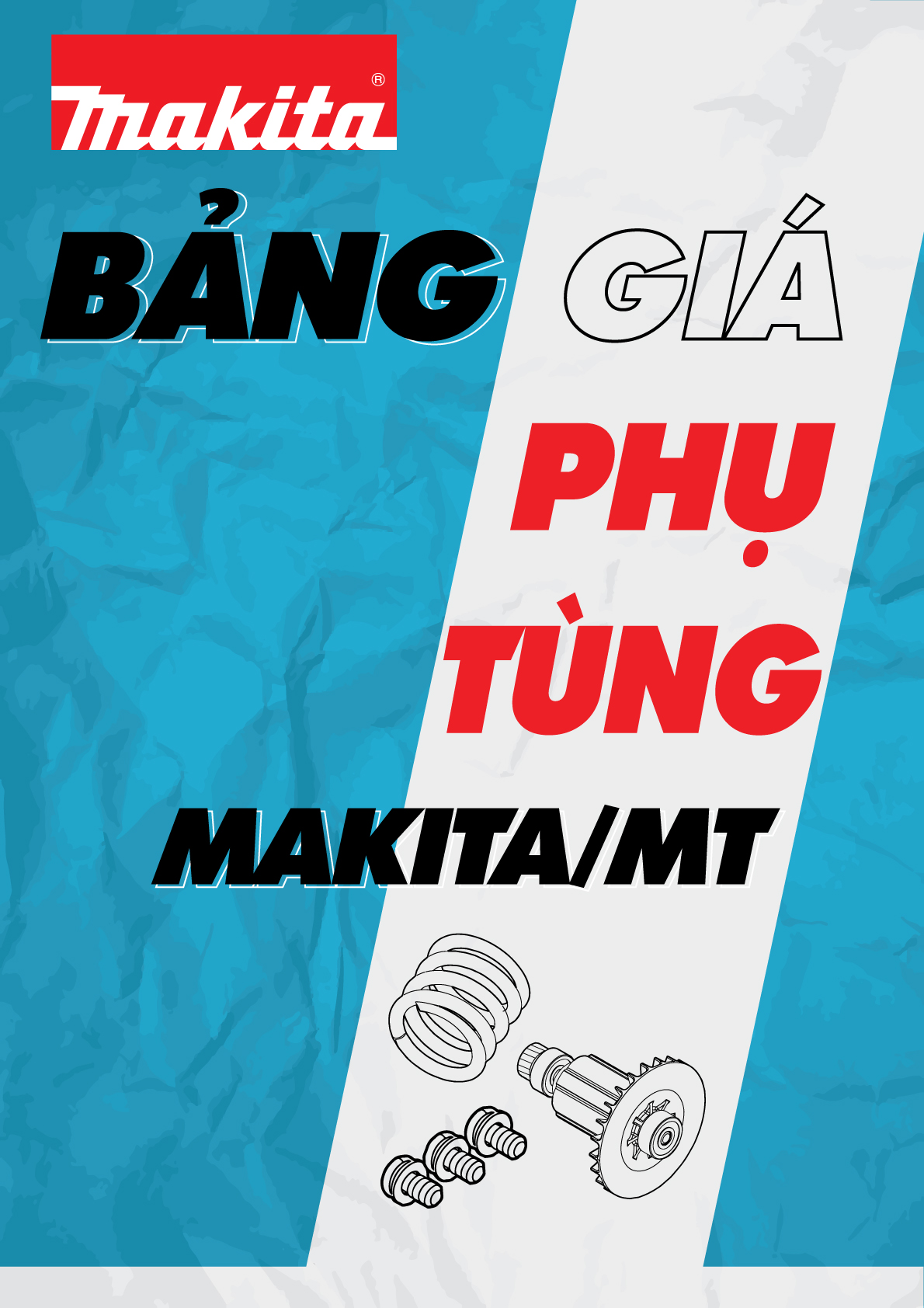 BẢNG GIÁ PHỤ TÙNG (MAKITA-MT 05.2025)